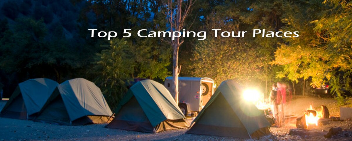 Top 5 Camping Places in India